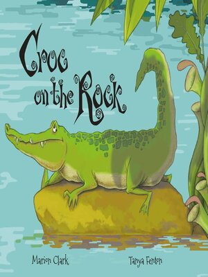cover image of Croc on the Rock